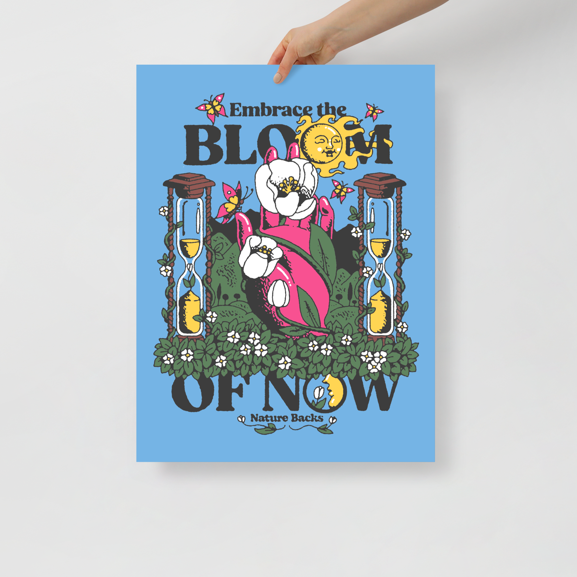 Embrace the Bloom Poster